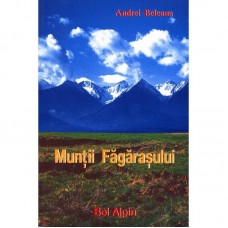 MUNTII FAGARAS, EDITURA BEL ALPIN
